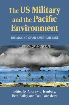 The US Military and the Pacific Environment  The