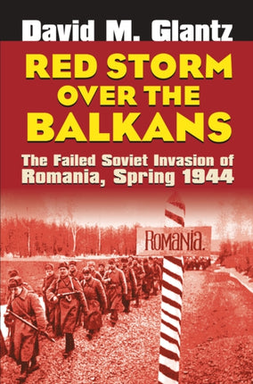 Red Storm over the Balkans  The Failed Soviet