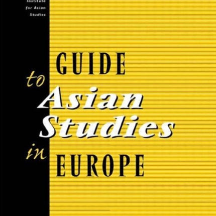 Guide to Asian Studies in Europe