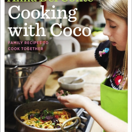 Cooking with Coco Family Recipes to Cook Together