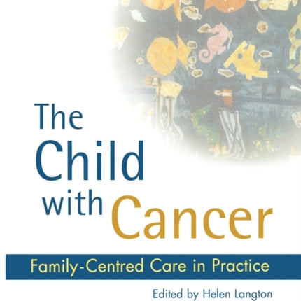 The Child with Cancer