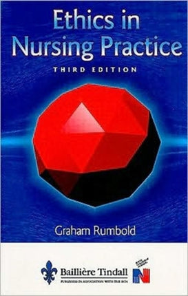 Ethics in Nursing Practice 3e