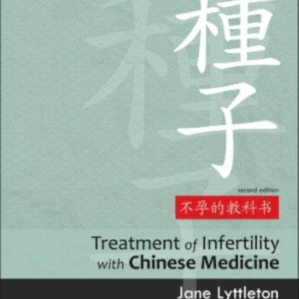 Treatment of Infertility with Chinese Medicine