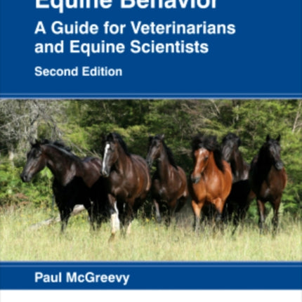 Equine Behavior: A Guide for Veterinarians and Equine Scientists