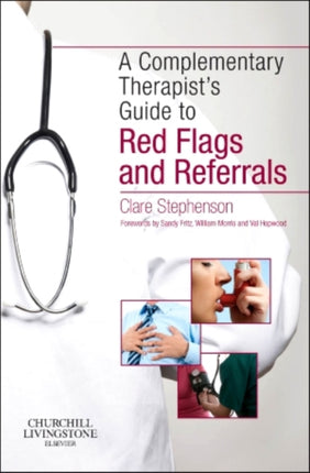 The Complementary Therapists Guide to Red Flags