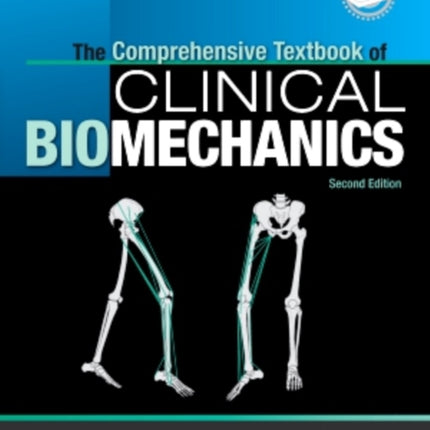 The Comprehensive Textbook of Clinical Biomechanics: with access to e-learning course [formerly Biomechanics in Clinic and Research]