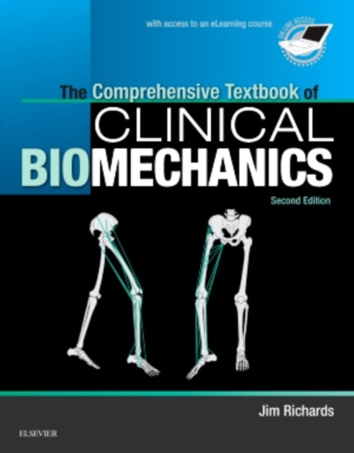 The Comprehensive Textbook of Clinical Biomechanics: with access to e-learning course [formerly Biomechanics in Clinic and Research]