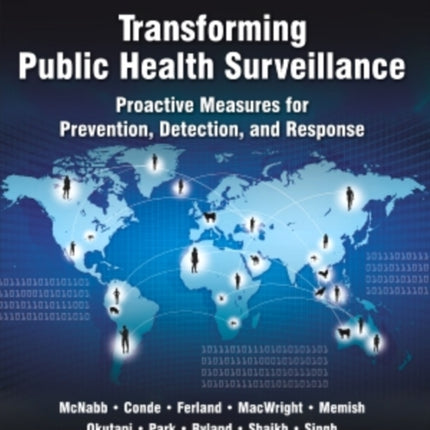 Transforming Public Health Surveillance: Proactive Measures for Prevention, Detection, and Response