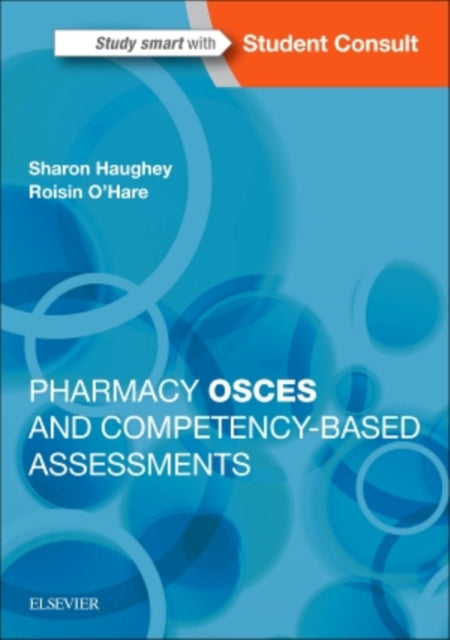 Pharmacy OSCEs and CompetencyBased Assessments