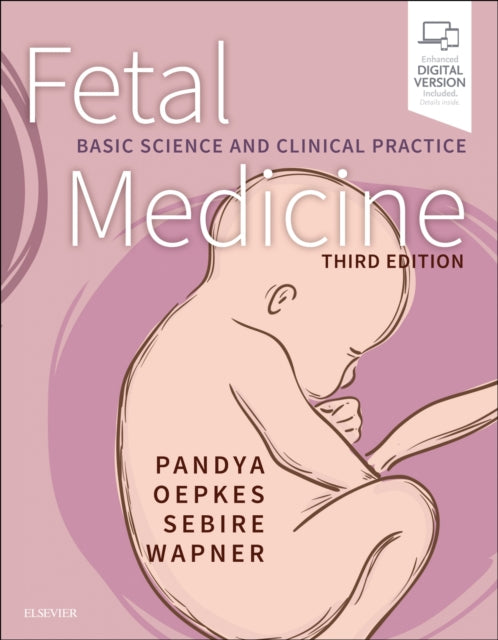 Fetal Medicine: Basic Science and Clinical Practice