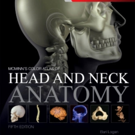 McMinns Color Atlas of Head and Neck Anatomy