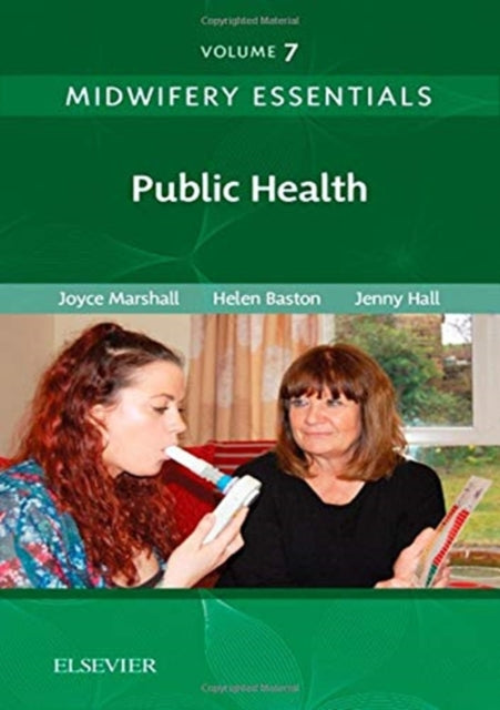 Midwifery Essentials: Public Health: Volume 7: Volume 7