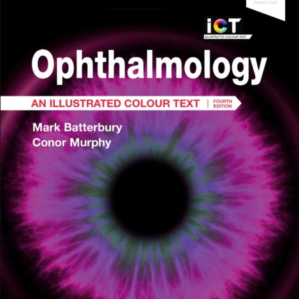 Ophthalmology: An Illustrated Colour Text