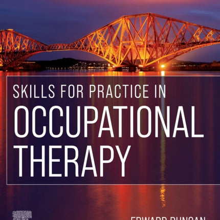 Skills for Practice in Occupational Therapy