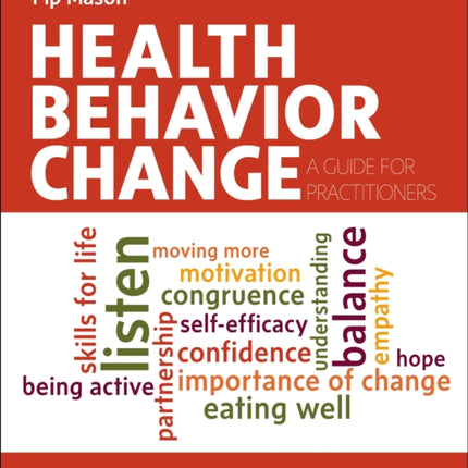 Health Behavior Change: A Guide for Practitioners