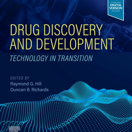 Drug Discovery and Development: Technology in Transition