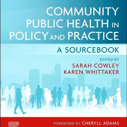 Community Public Health in Policy and Practice: A Sourcebook