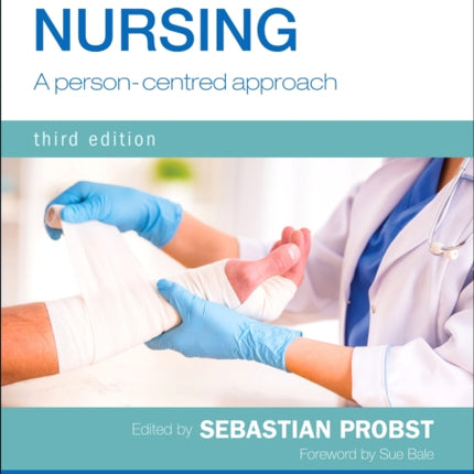 Wound Care Nursing: A person-centred approach