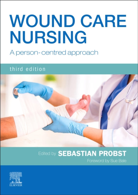 Wound Care Nursing: A person-centred approach