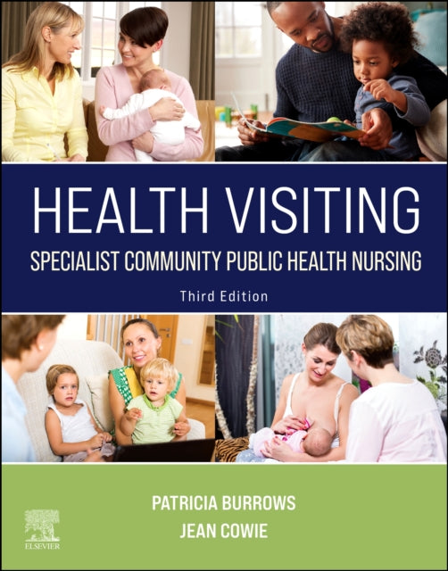 Health Visiting: Specialist Community Public Health Nursing