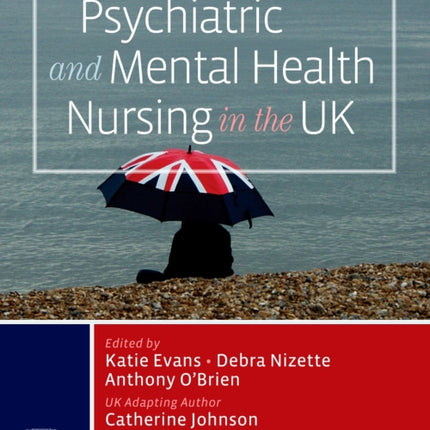 Psychiatric and Mental Health Nursing in the UK