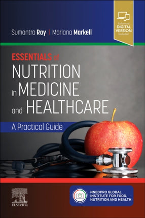 Essentials of Nutrition in Medicine and Healthcare: A Practical Guide