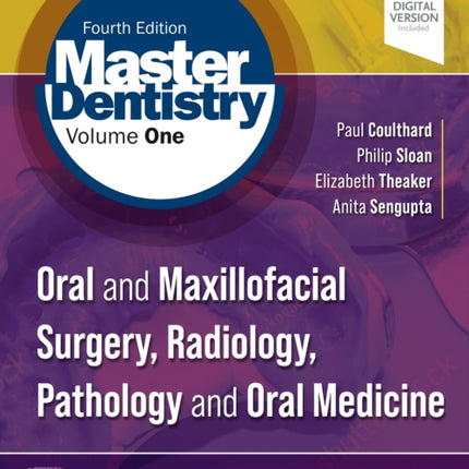 Master Dentistry Volume 1: Oral and Maxillofacial Surgery, Radiology, Pathology and Oral Medicine