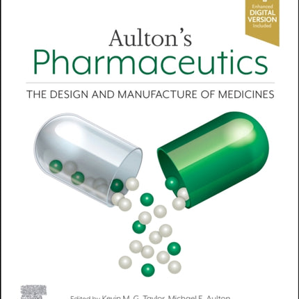 Aulton's Pharmaceutics: The Design and Manufacture of Medicines