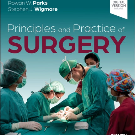 Principles and Practice of Surgery