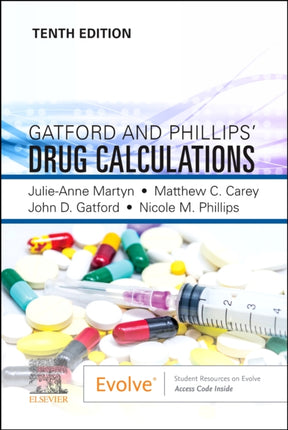 Gatford and Phillips' Drug Calculations