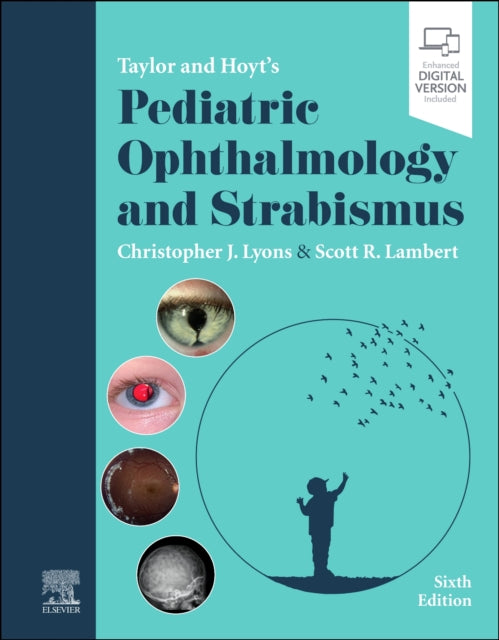 Taylor and Hoyt's Pediatric Ophthalmology and Strabismus