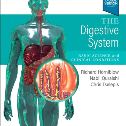 The Digestive System: Systems of the Body Series