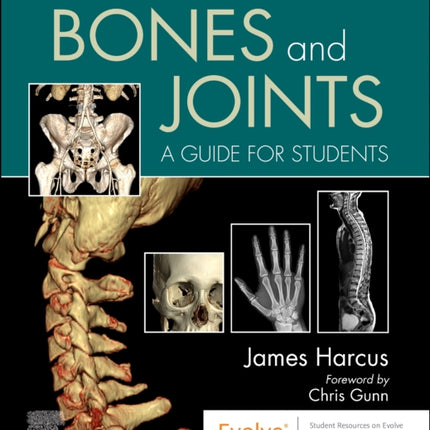 Bones and Joints: A Guide for Students