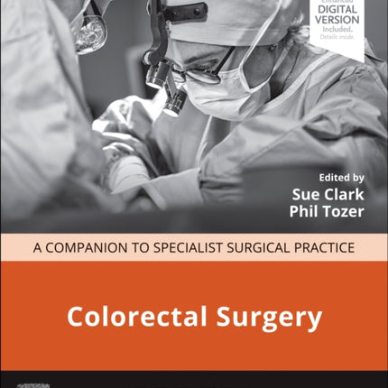 Colorectal Surgery: A Companion to Specialist Surgical Practice