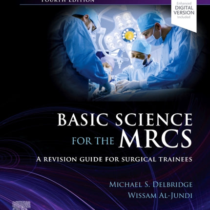 Basic Science for the MRCS: A revision guide for surgical trainees