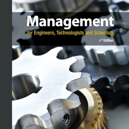 Management for Engineers Technologists and Scientists