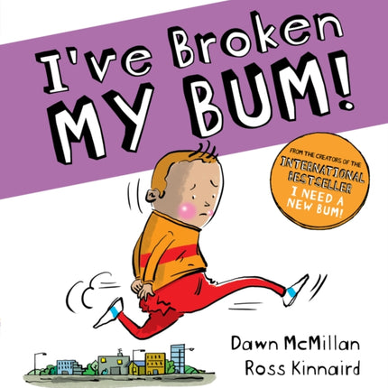 I've Broken My Bum (PB)