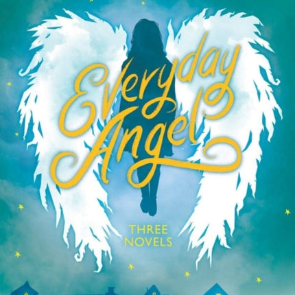 Everyday Angel (3 book bind-up)