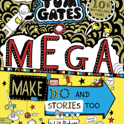 Tom Gates: Mega Make and Do and Stories Too!