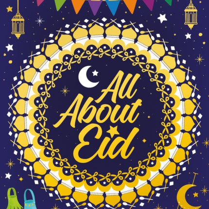 All About Eid: Things to Make and Do