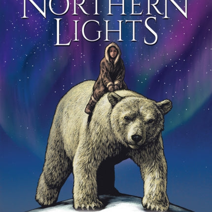 Northern Lights:the award-winning, internationally bestselling, now full-colour illustrated edition