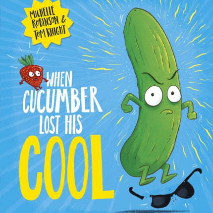 When Cucumber Lost His Cool (PB)