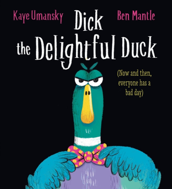 Dick the Delightful Duck (HB)