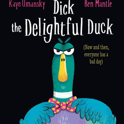 Dick the Delightful Duck