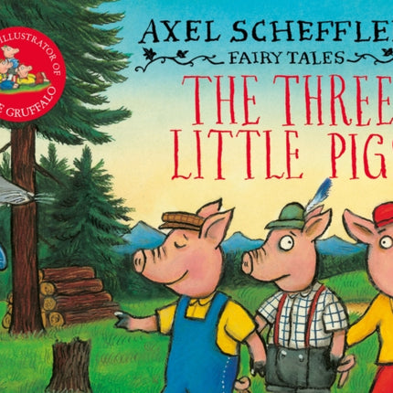 The Three Little Pigs and the Big Bad Wolf