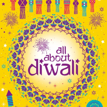 All About Diwali: Things to Make and Do