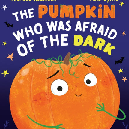 The Pumpkin Who was Afraid of the Dark