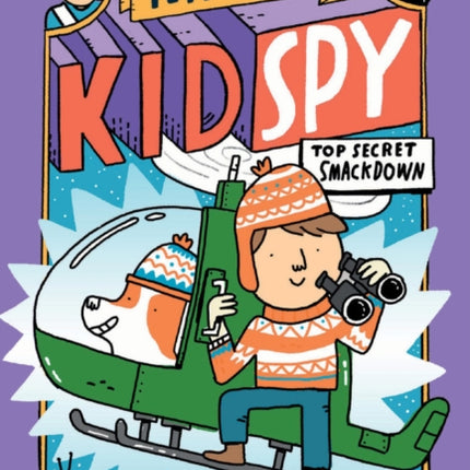 Top Secret Smackdown (Mac B., Kid Spy #3)