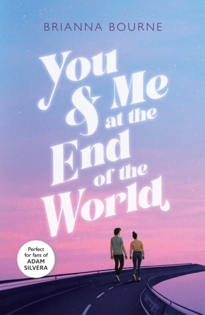 You & Me at the End of the World