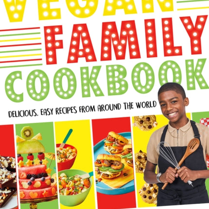 Vegan Family Cookbook - delicious easy recipes from CBBC's Omari McQueen!